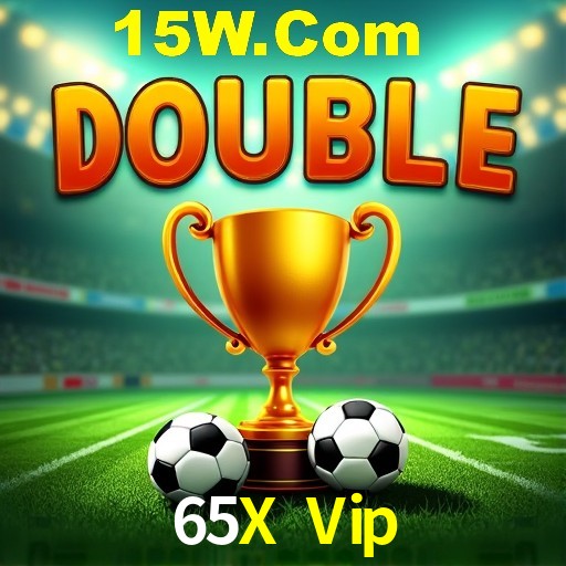 Weekend Specials 65X Vip