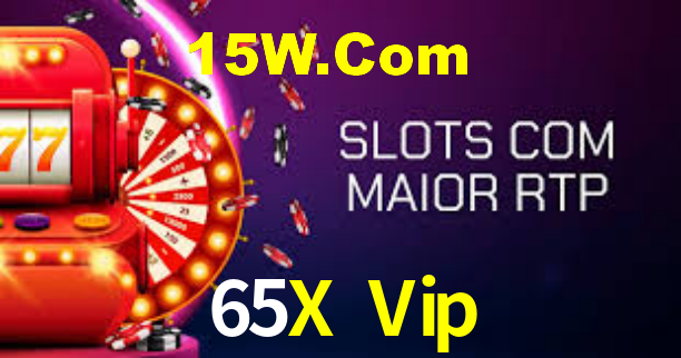 65X Vip